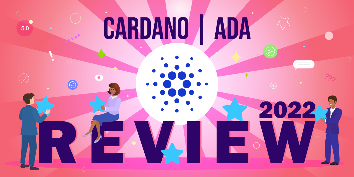 Cardano (ADA) Review 2022