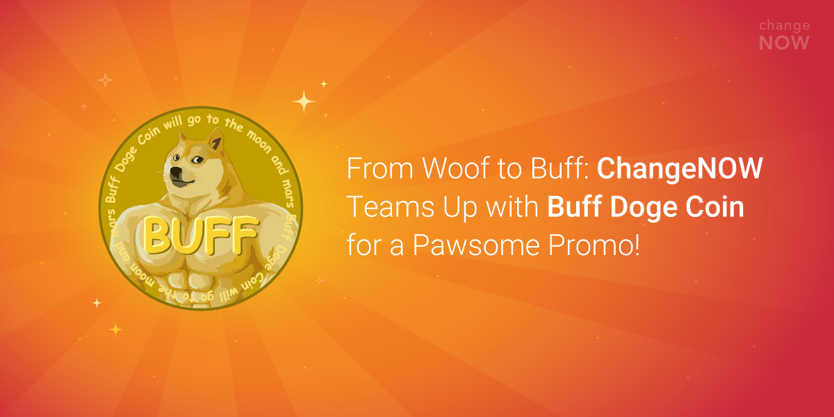 From Woof to Buff: ChangeNOW Teams Up with Buff Doge Coin for a Pawsome  Promo!