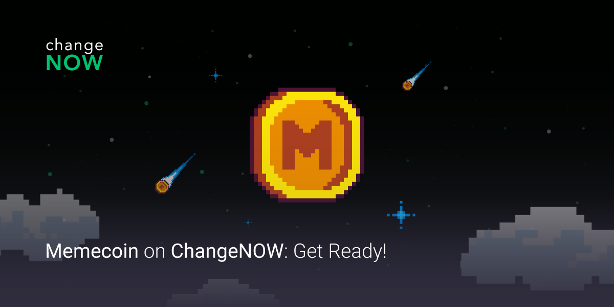 Memecoin on ChangeNOW Get Ready ChangeNOW