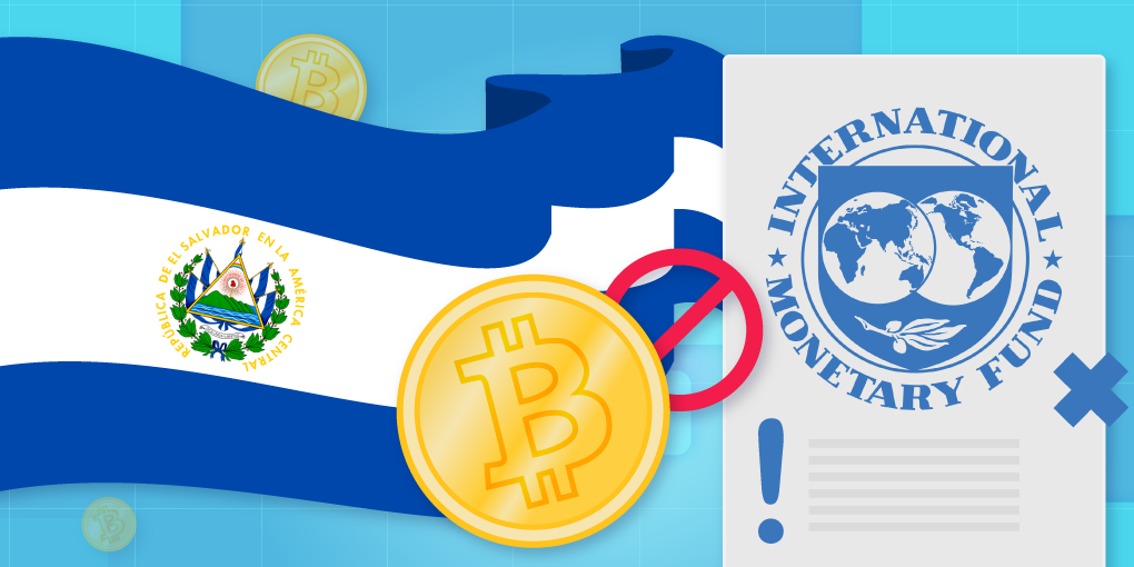 IMF Advises El Salvador to Axe Bitcoin’s Legal Tender Status