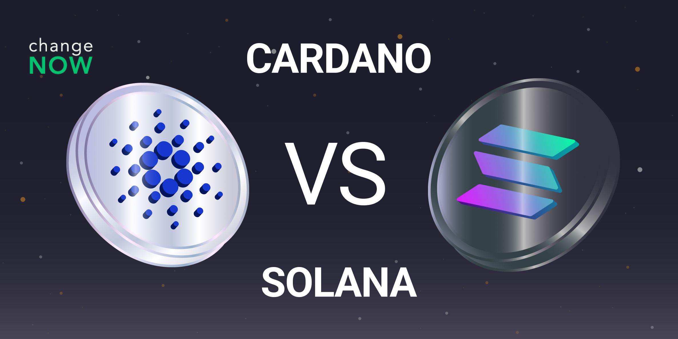 Cardano Vs Solana Key Differences Changenow