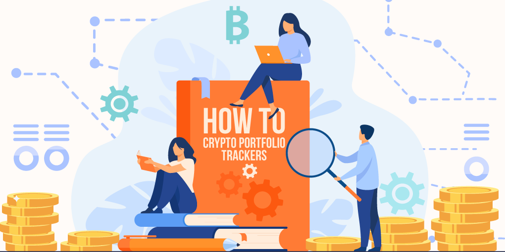 What Are Crypto Portfolio Trackers, And How to Use Them?