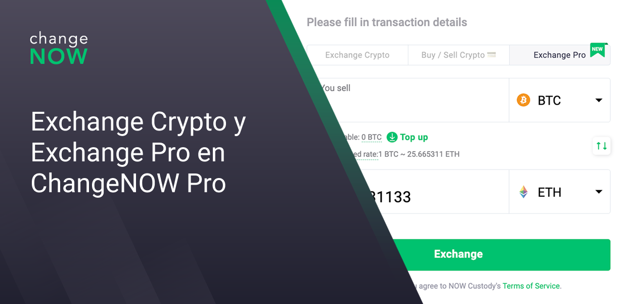 Exchange Crypto y Exchange Pro en ChangeNOW Pro