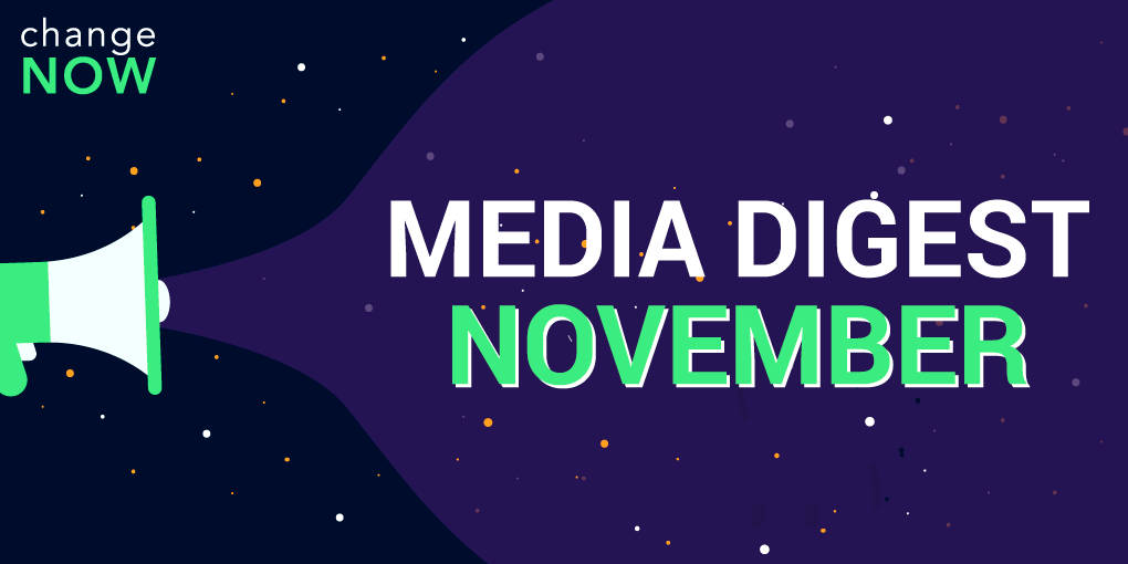 ChangeNOW November Media Digest