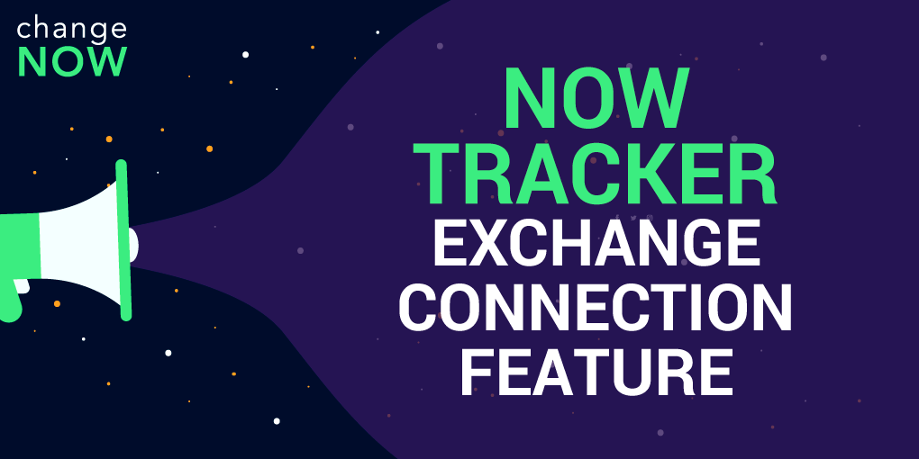 NOW Tracker Exchange Connection Feature Released