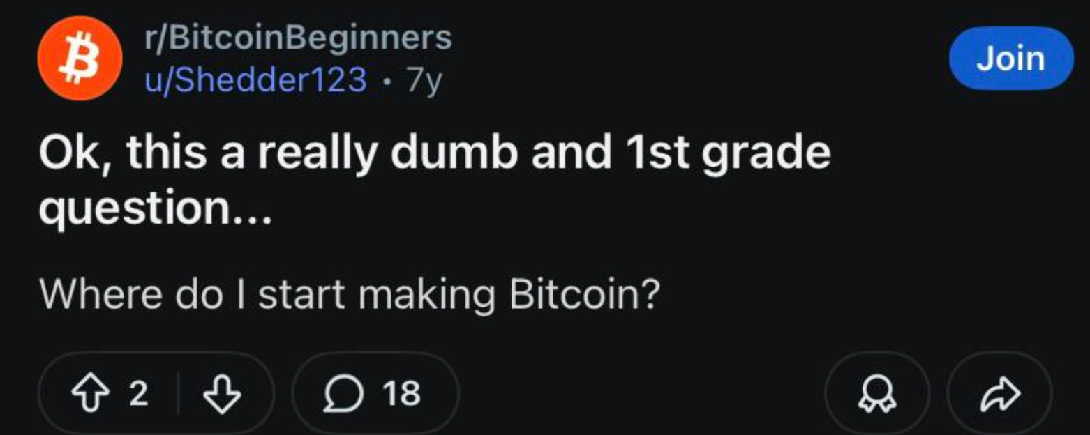 Even most elementary questions are welcomed at r/BitcoinBeginners