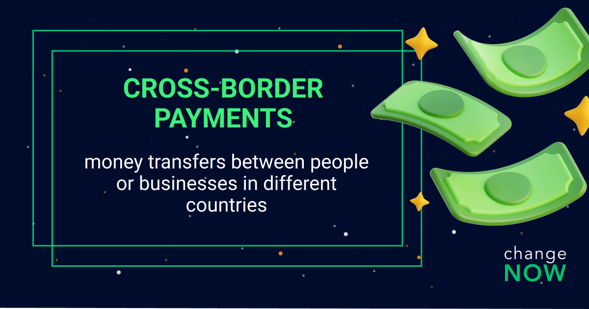 Cross border  payment definition