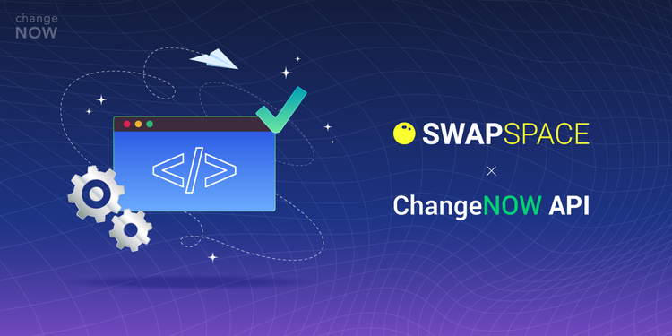 SwapSpace and ChangeNOW API Integration: Simplifying Crypto Swaps ...