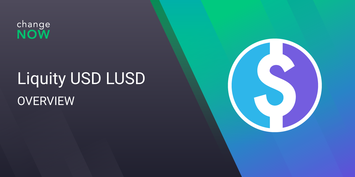 Liquity USD (LUSD) Coin Overview ChangeNOW