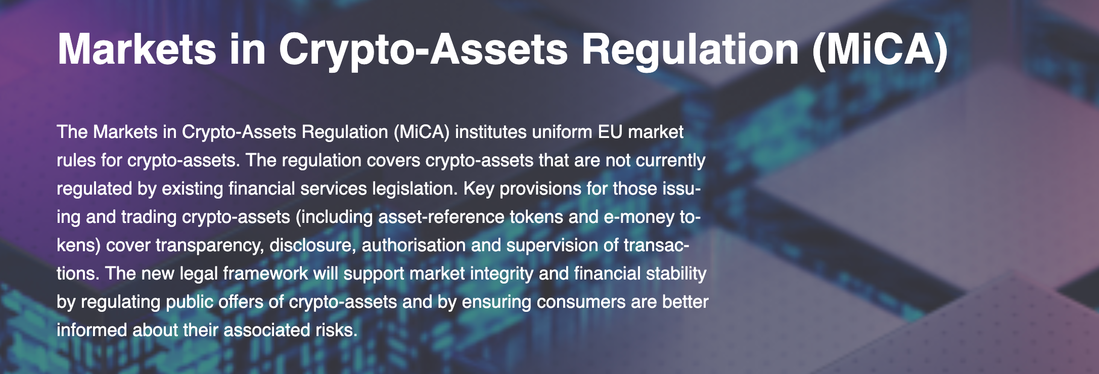 This image shows the Markets in Crypto-Assets Regulation (MiCA).