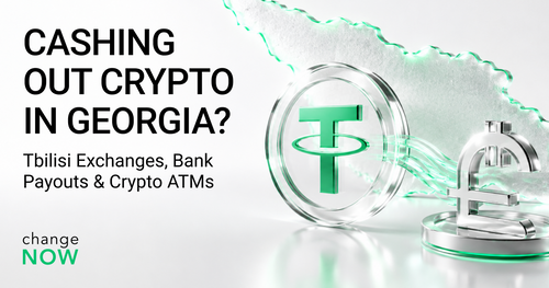How to cash out crypto in Tbilisi.