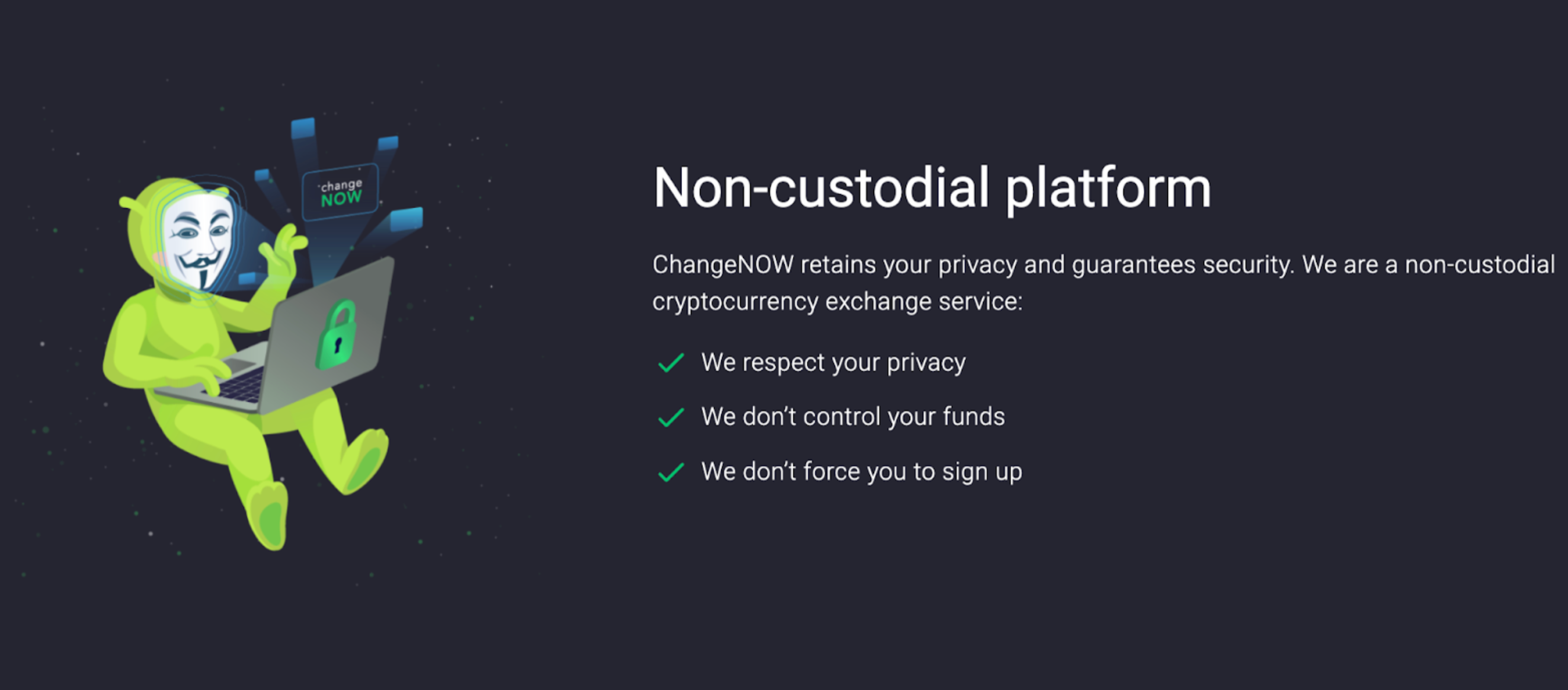 ChangeNOW retains your privacy and guarantees security.