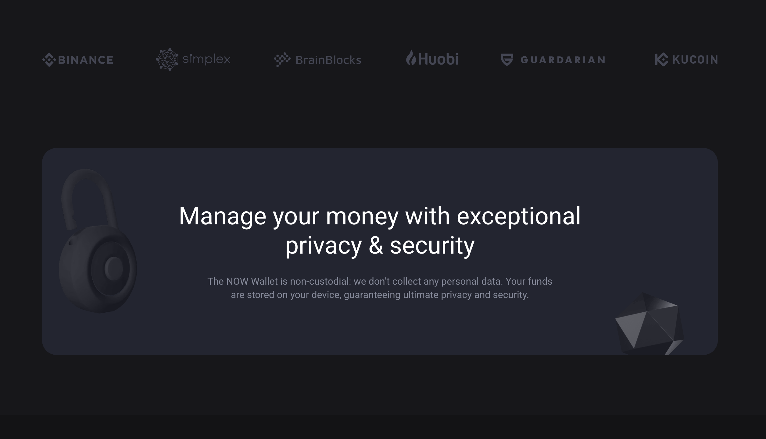 Manage your money with exceptional privacy & security.