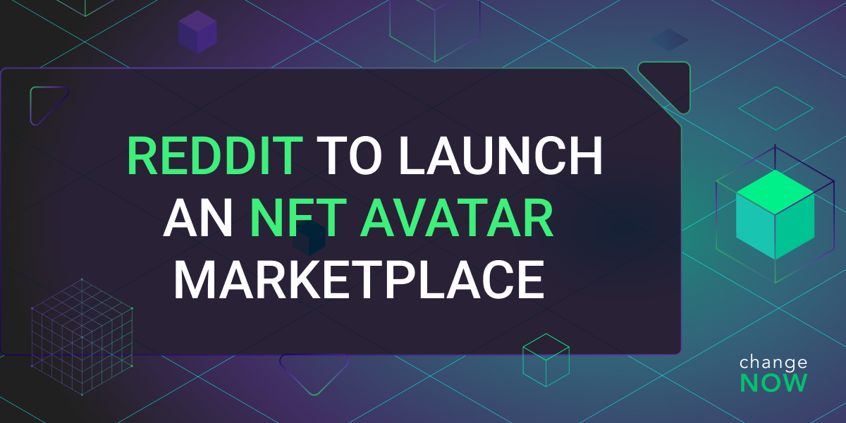 Reddit to Launch an NFT Avatar Marketplace