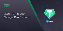 04.18 USDT TON to Join ChangeNOW Platform.png