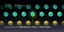 05.03 Cross-Chain for BNB Beacon Chain in NOW Wallet-01.png