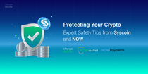 06.07 Protecting Your Crypto- Expert Safety Tips from Syscoin and NOW.png