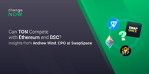 06.13 Can TON Compete with Ethereum and BSC_ Insights from Andrew Wind, CPO at SwapSpace (2).png