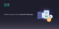 11.14 5 Best Cryptocurrency Payment Gateways.png