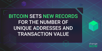 Bitcoin Sets New Records for the Number of Unique Addresses and Transaction Value