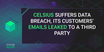 Celsius Suffers Data Breach, Its Customers’ Emails Leaked to a Third Party