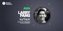 AMA with Larry Pang, Head of Business Development @ IoTeX