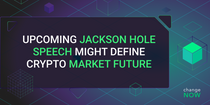 upcoming-jackson-hole-speech-might-define-crypto-market-future