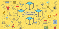 What Is Blockchain Interoperability, And Why Will It Drive The Adoption Of Cryptocurrency?