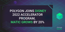 Polygon Joins Disney 2022 Accelerator Program, MATIC Grows by 20% 