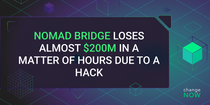 Nomad Bridge Loses Almost $200M in a Matter of Hours Due to a Hack