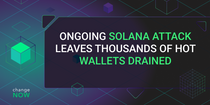 Ongoing Solana Attack Leaves Thousands of Hot Wallets Drained
