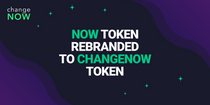 NOW Token Rebranded to ChangeNOW Token