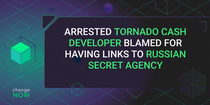 Arrested Tornado Cash Developer Blamed for Having Links to Russian Secret Agency 