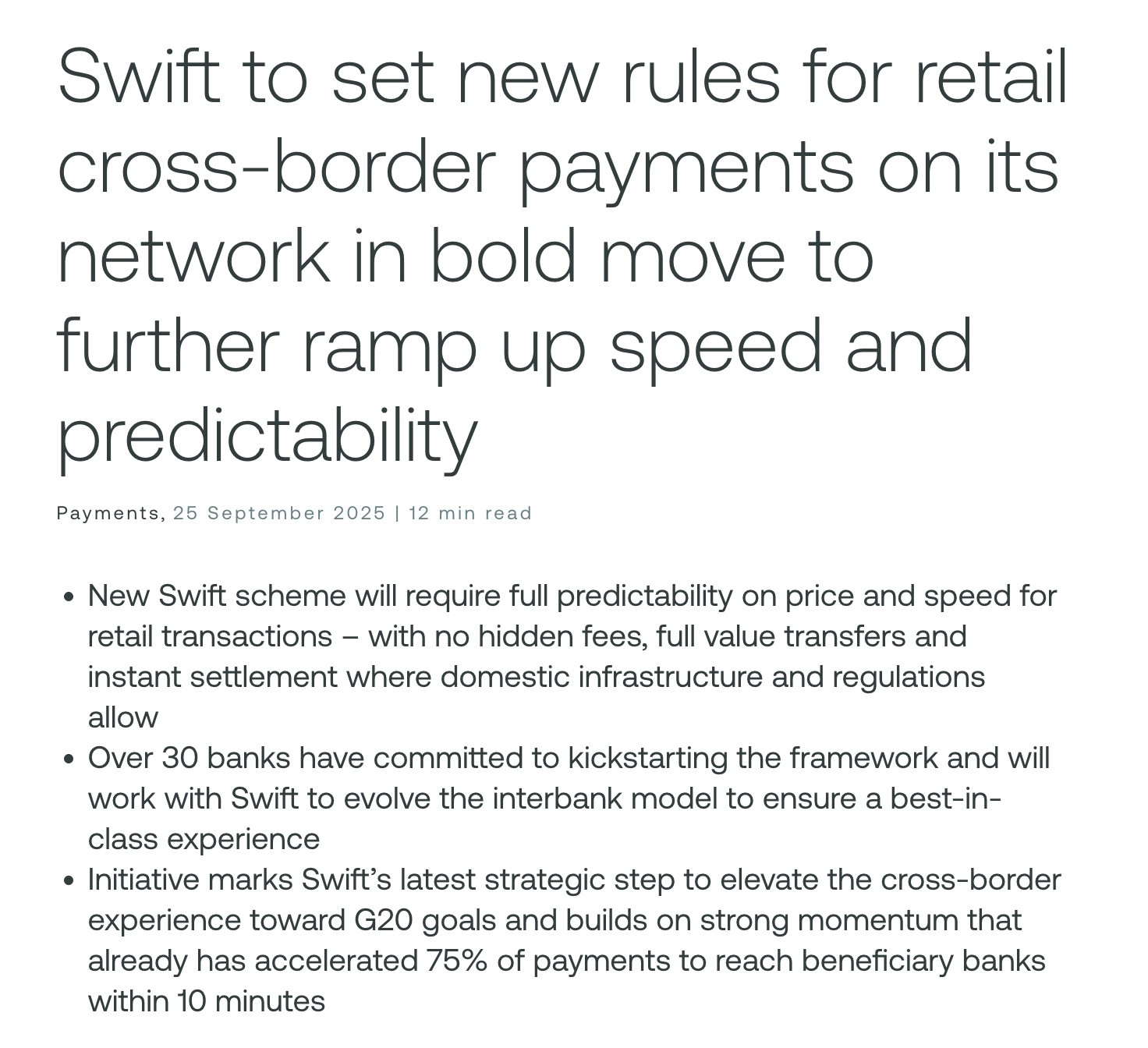 Article titled “Swift to set new rules for retail cross-border payments on its network” from September 2025, detailing Swift’s new initiative to improve transaction speed, transparency, and predictability with over 30 banks participating.