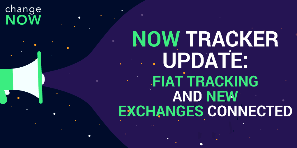 NOW Tracker Update: Fiat Tracking and New Exchanges Connected